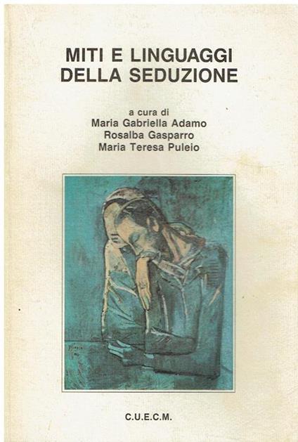 Miti e linguaggi della seduzione - copertina