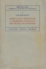 Spiritualita medioevale e tradizione scolastica nel secolo XII in Francia