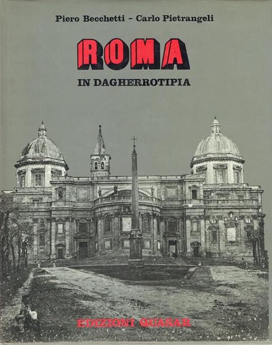 Roma in dagherrotipia - Piero Becchetti - copertina