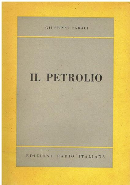 Il petrolio - Giuseppe Caraci - copertina