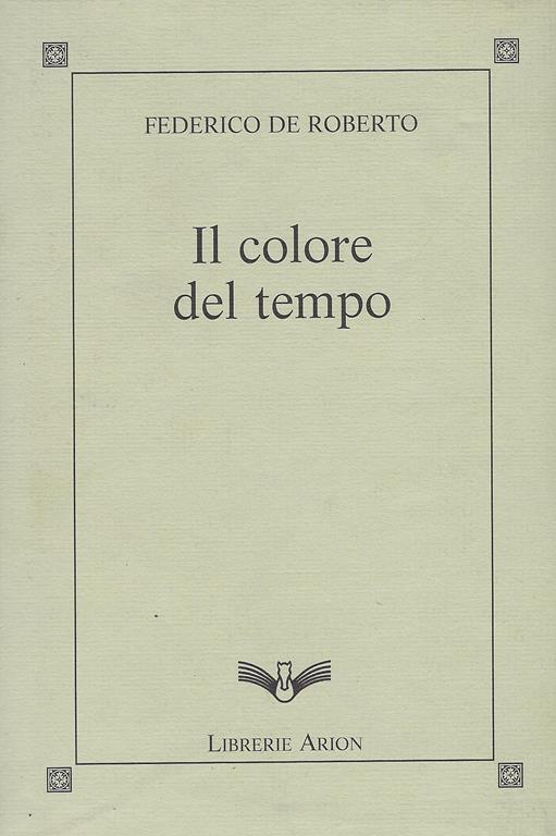 Il colore del tempo - Federico De Roberto - copertina
