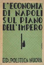 L' economia di Napoli sul piano dell'impero