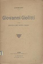 Giovanni Giolitti e la politica del nuovo regno