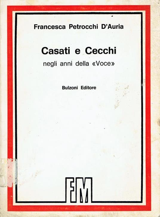Casati e Cecchi negli anni della <Voce> - copertina