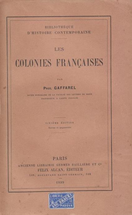 Les colonies francaises - Paul Gaffarel - copertina
