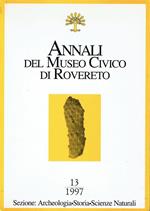 Annali del Museo civico di Rovereto n.13:Una necropoli romana a Serravalle all'Adige (Trento)