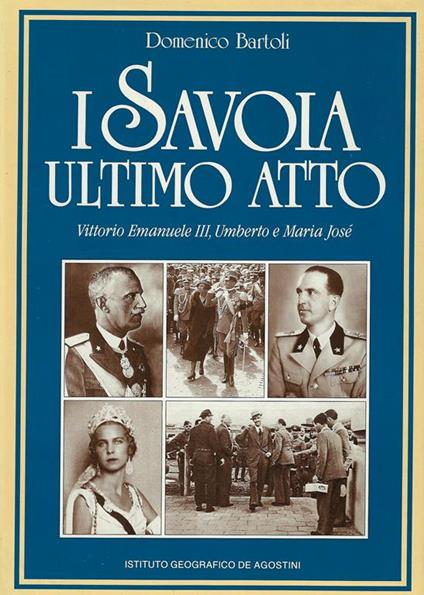 Savoia ultimo atto - Domenico Bartoli - copertina