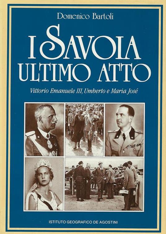 Savoia ultimo atto - Domenico Bartoli - copertina