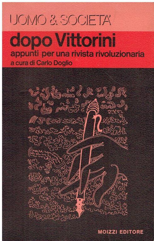 Dopo Vittorini : appunti per una rivista rivoluzionaria - Carlo Doglio - copertina
