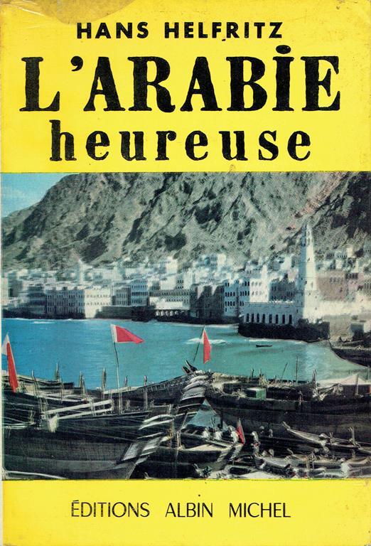 L' Arabie heureuse - Hans Helfritz - copertina