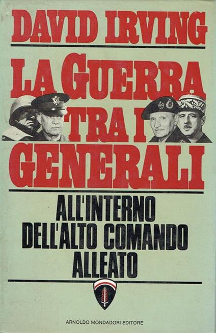 La guerra tra i generali - David Irving - copertina