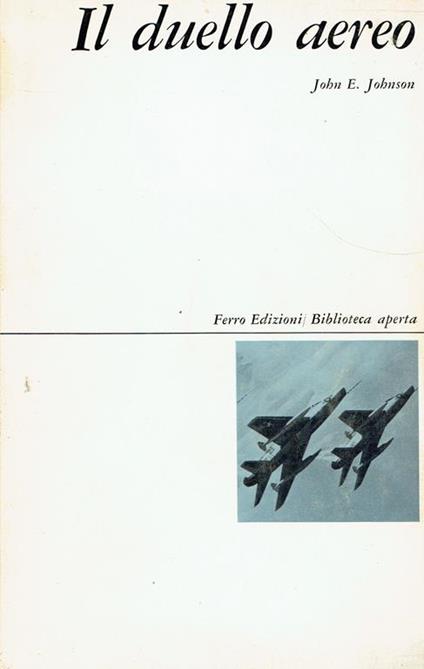 Il duello aereo - John E. Johnson - copertina