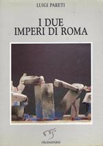 I due imperi di Roma