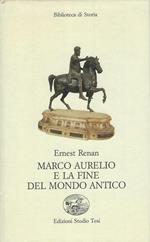 Marco Aurelio e la fine del mondo antico