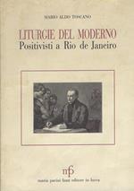 Liturgie del moderno. Positivisti a Rio de Janeiro