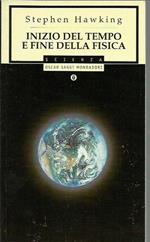 Inizio del tempo e fine della fisica