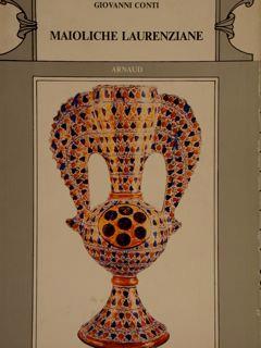 Maioliche Laurenziane - Carmelo Conti Guglia - copertina