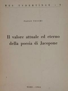 Il Valore Attuale Ed Eterno Della Poesia Di Jacopone Di :Toschi Paolo - copertina