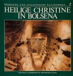 Romische und italienischen katakomben. HEILIGE CHRISTINE IN BOLSENA