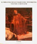 Il Miracolo Di San Marco Del Tintoretto.Vicende E Restauri. Pinacoteca Di Brera