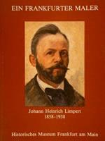 Ein Frankfurter Maler, JOHANN HEINRICH LIMPERT 1858-1938