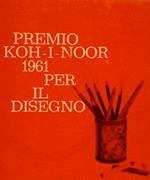 Premio Koh-I-Noor 1961 Per Il Disegno