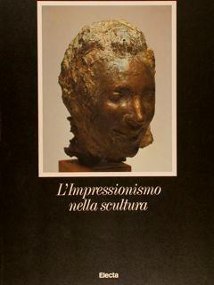 L’Impressionismo Nella Scultura - Luciano Caramel - copertina