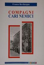 Compagni cari nemici