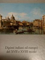 Dipinti Italiani Ed Europei Del Xvii E Xviii Secolo. Roma, 17 Aprile. 29 Maggio 1996
