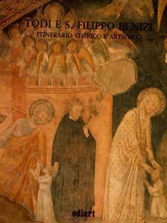 Todi E S. Filippo Benizi Itinerario Storico Artistico - copertina
