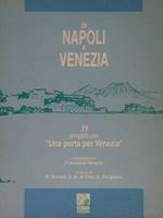 da NAPOLI a VENEZIA. 11 progetti per 