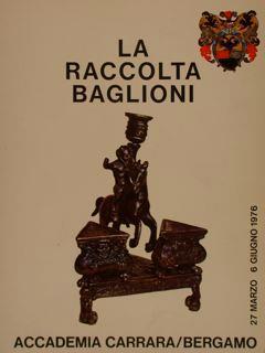 La Raccolta Baglioni. Accademia Carrara, Bergamo, 27 Marzo. 6 Giugno 1976 - Francesco Rossi - copertina