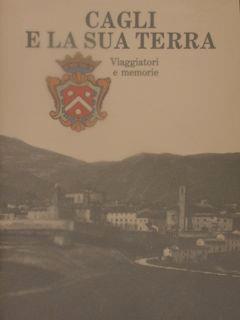 Cagli E La Sua Terra. Viaggiatori E Memorie - Attilio Brilli - copertina