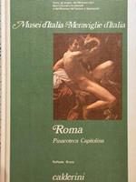 Musei d’Italia- Meraviglie d’Italia. ROMA Pinacoteca Capitolina
