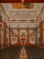 L' Aula Magna Della Federico Ii. Storia E Restauro