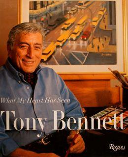 What My Heart Has Seen: TONY BENNET - T. Bennet - copertina