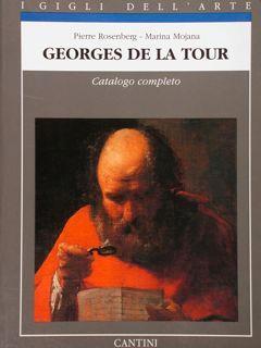 Georges de la Tour. Catalogo completo - Pierre Rosenberg - copertina