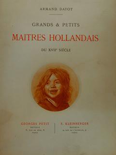 Grands & Petits Maitres Hollandais Du Xvii Siecle - Armand Dayot - copertina