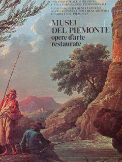 Musei Del Piemonte Opere D’Arte Restaurate. Torino, 1° Settembre. 15 Ottobre 1978 - G. Romano - copertina