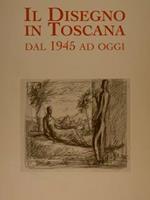 Il Disegno In Toscana Dal 1945 Ad Oggi