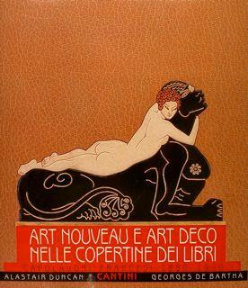 Art Nouveau E Art Deco Nelle Copertine Dei Libri. Capolavori Francesi 1880-1940 - Alastair Duncan - copertina