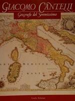 Giacomo Cantelli. Geografo del Serenissimo.ignola, 18 novembre 1995. 31 gennaio 1996