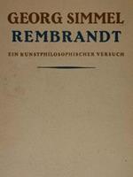 Rembrandt. Ein Kunstphilosophischer Versuch