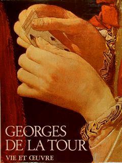 Georges De La Tour. Vie Et Oeuvre - Pierre Rosenberg - copertina