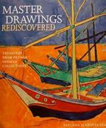 Master Drawings Rediscovered. Tresaures From Prewar German Collections