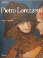 Pietro Lorenzetti. L’Opera Completa