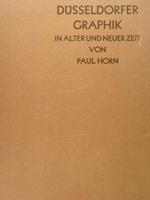 Schriften der Staedtischen Kunstmuseum in Dusseldorf.DUESSLDORFER GRAPHIK IN ALTER UND NEUER ZEIT. Band II