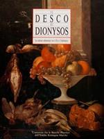 Il Desco di Dionysos. La Cultura alimentare tra il Po e l'Adriatico