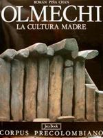 Olmechi. La cultura madre