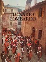 Lunario Lombardo. Il Mondo Popolare In Lombardia